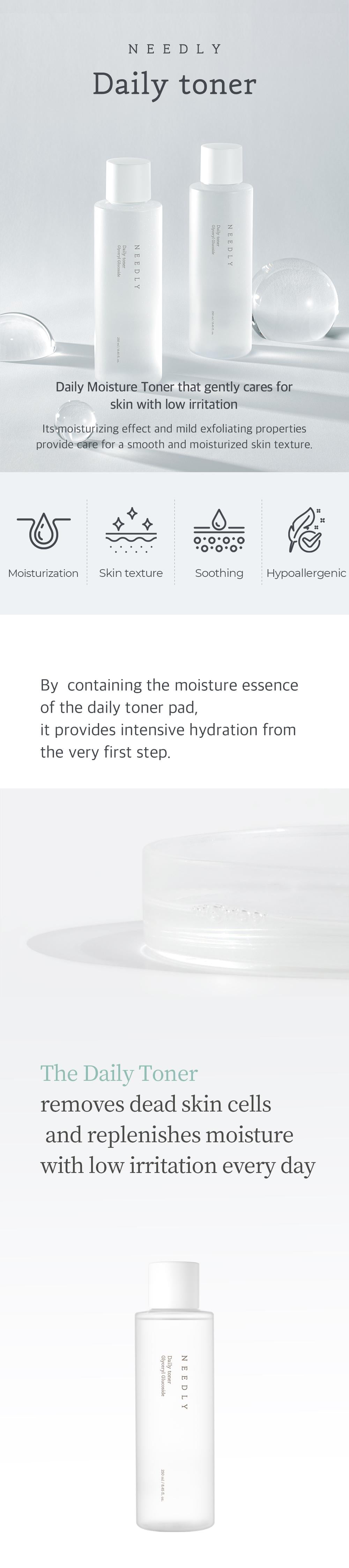 A promotional image for NEEDLY Daily Toner 250ml featuring two sleek bottles on a pristine white background. Text highlights its benefits: moisturizing, skin texture refining, soothing, hypoallergenic. It provides intensive hydration and removes dead skin cells with low irritation due to its mild exfoliating properties. A close-up of one bottle is shown at the bottom.